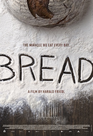 Bread: An Everyday Miracle